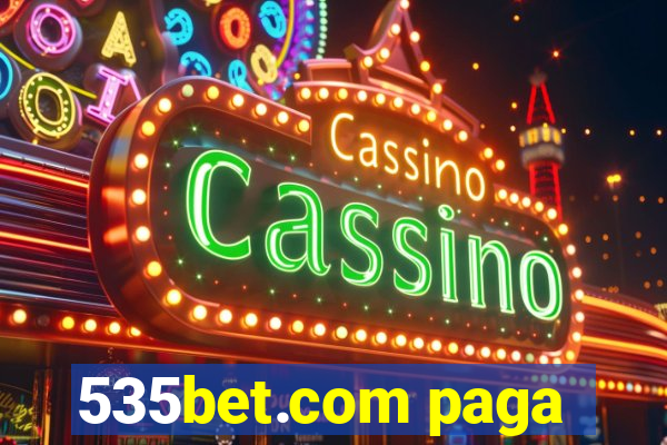 535bet.com paga